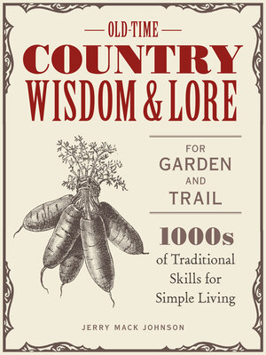 Old-Time Country Wisdom and Lore for Garden and Trail - ebook